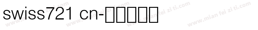 swiss721 cn字体转换